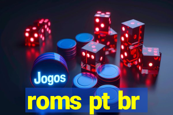 roms pt br